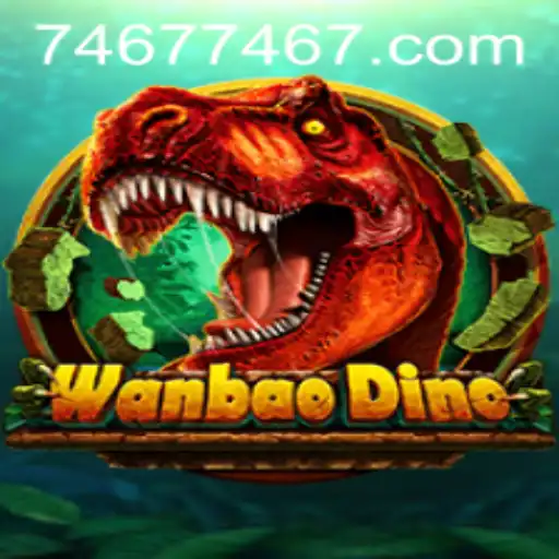 WanBaoDino: A Prehistoric Adventure Awaits with Keyword 7467